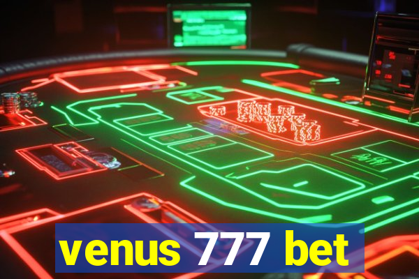 venus 777 bet